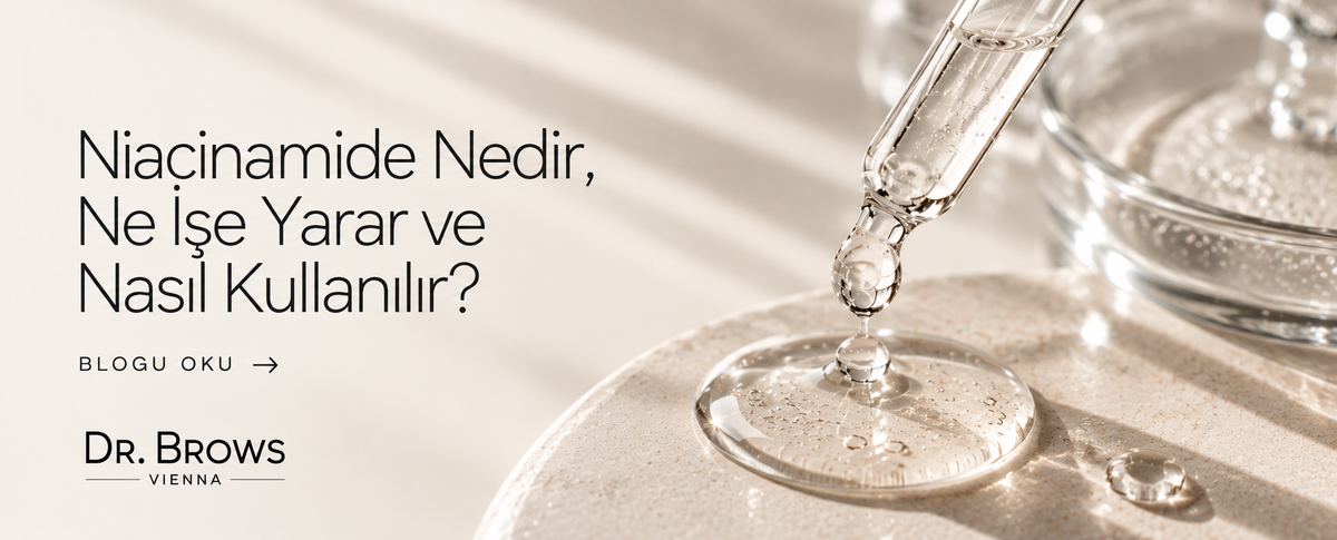 Niacinamide Nedir, Ne İşe Yarar ve Nasıl Kullanılır?